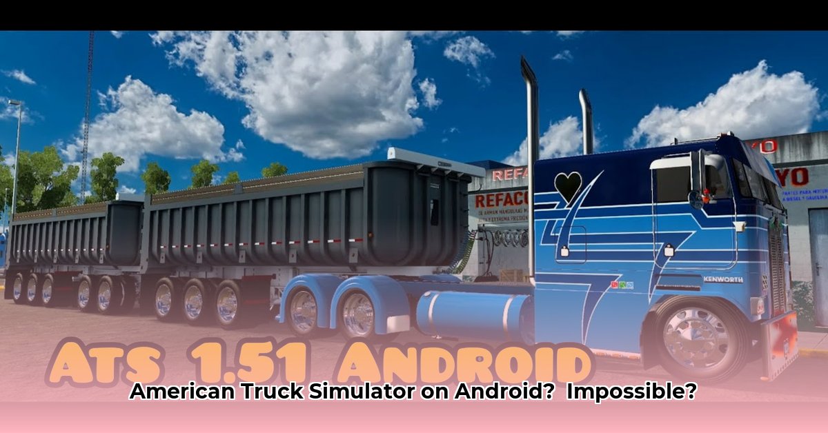 american-truck-simulator-android